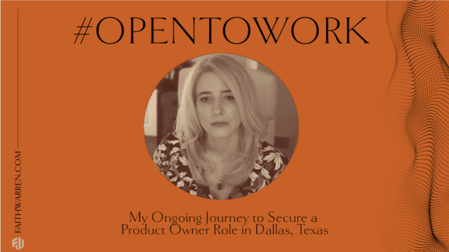 My Ongoing Journey to Secure a Senior Product Owner Role in Dallas, Texas